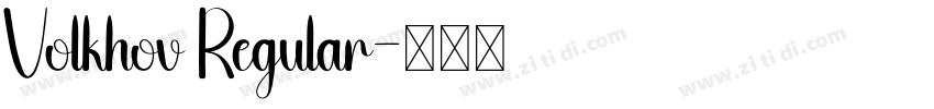 Volkhov Regular字体转换
